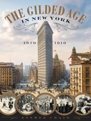 cover image of The Gilded Age in New York, 1870-1910